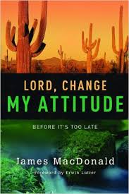 Lord Change My Attitude